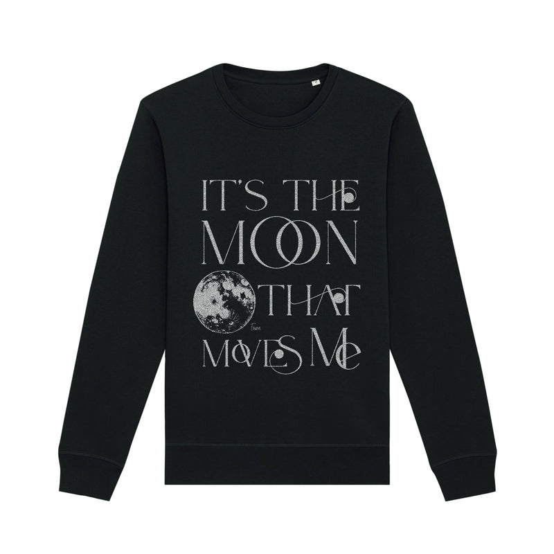Organic Cotton Graphic Sweatshirt | It's The Moon That Moves Me
